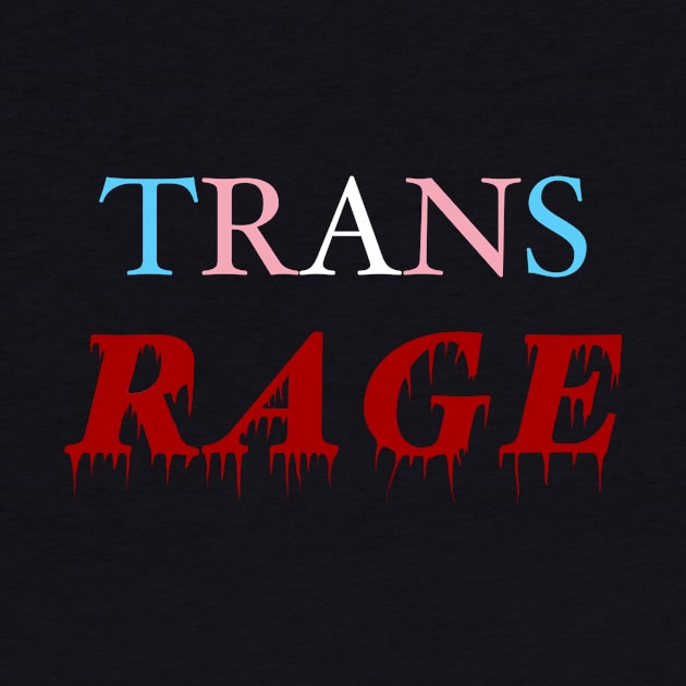 Trans Rage by Interrobang
